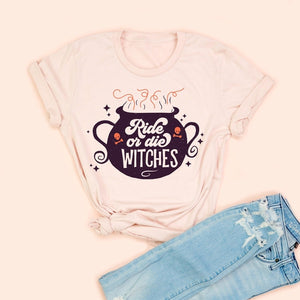 Ride Or Die Witches Adult Unisex Tee
