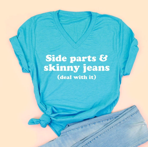 Side Parts and Skinny Jeans Adult Unisex V-Neck Tee