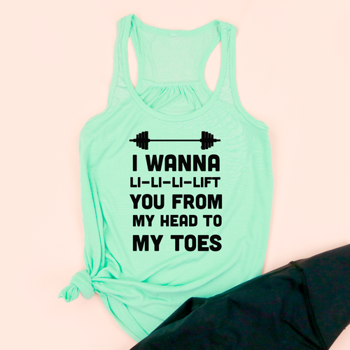 I Wanna Lift You Racerback Tank - XS Only