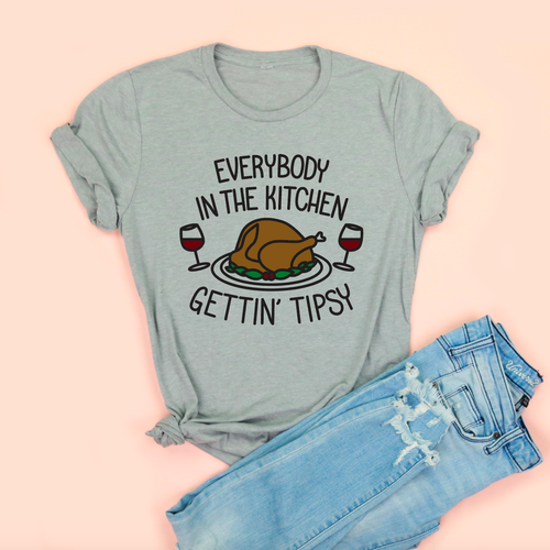 Everybody in the Kitchen Gettin' Tipsy Adult Tee