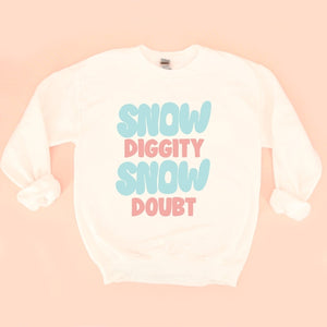 Snow Diggity Snow Doubt Adult Unisex Sweatshirt